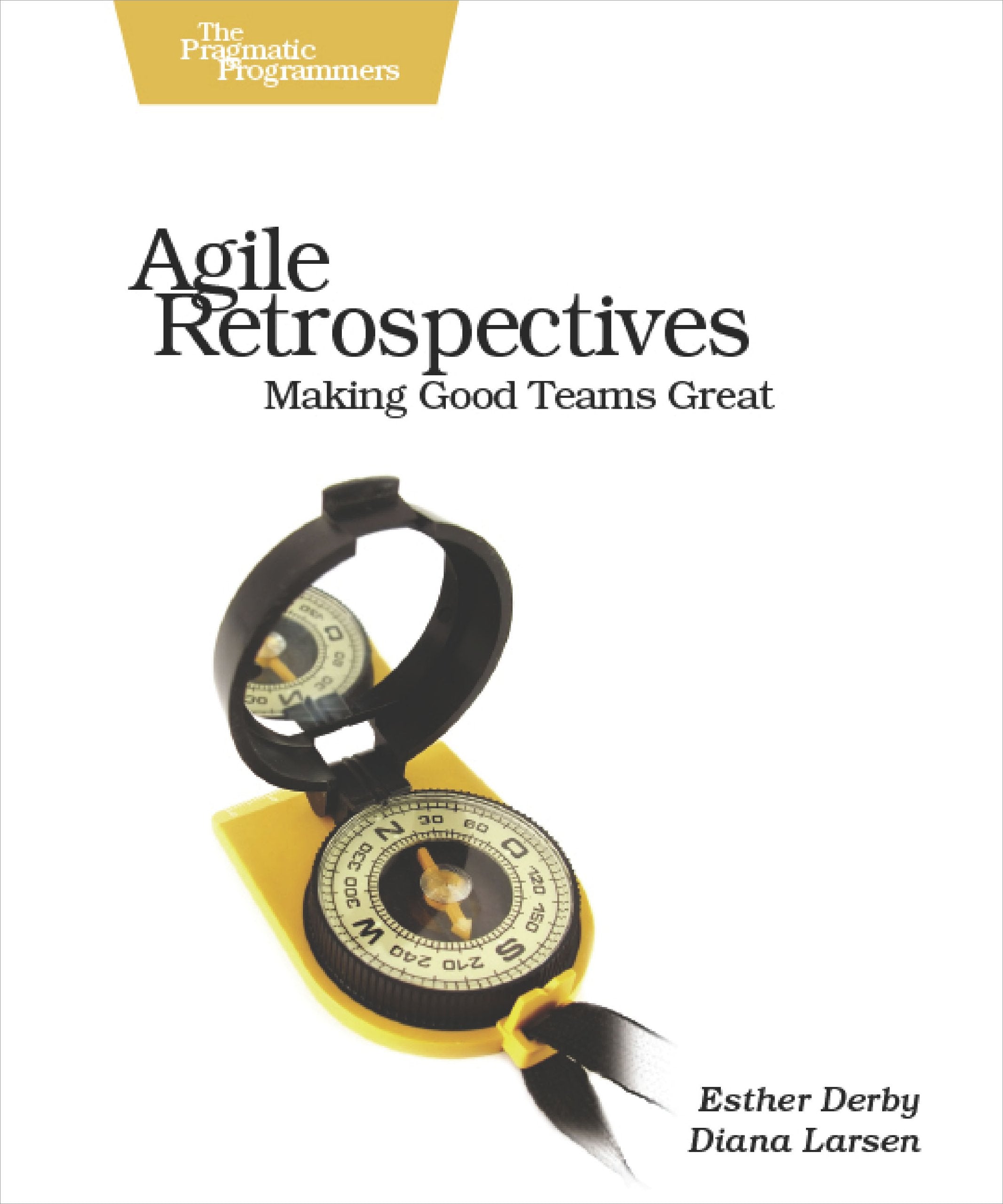 Agile Retrospectives: Making Good Teams Great | O#MANAGEMENT