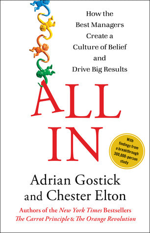 All In: How the Best Managers Create a Culture of Belief and Drive Big Results | O#MANAGEMENT