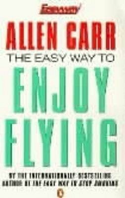 Allen Carr’s Easy Way to Enjoy Flying | O#Psychology