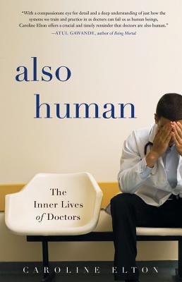 Also Human: The Inner Lives of Doctors | O#Health