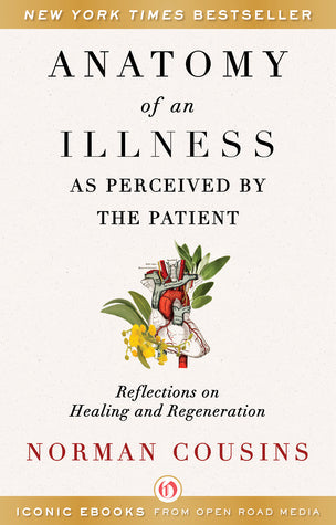 Anatomy of an Illness as Perceived by the Patient: Reflections on Healing and Regeneration | O#Health