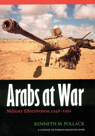 Arabs at War: Military Effectiveness, 1948-1991 (Studies in War, Society, and the Military) | O#MilitaryHistory