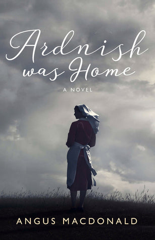 Ardnish Was Home (Ardnish #1) | O#WorldWarII