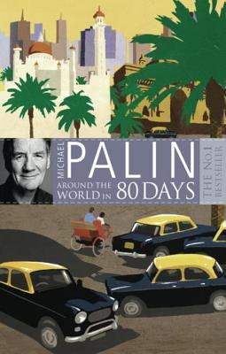 Around the World in Eighty Days by Michael Palin | O#Travel