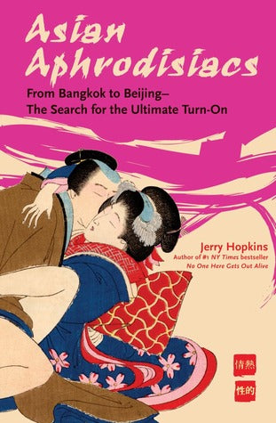 Asian Aphrodisiacs: From Bangkok to Beijing – the Search for the Ultimate Turn-on | O#Travel