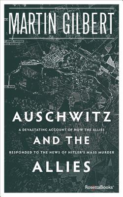 Auschwitz and the Allies: A Devastating Account of How the Allies Responded to the News of Hitler's Mass Murder | O#WorldWarII