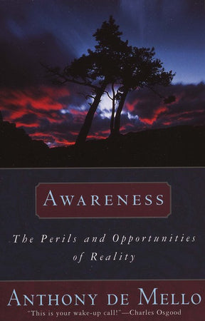 Awareness: A de Mello Spirituality Conference in His Own Words | O#Psychology