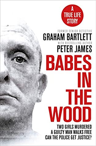 Babes in the Wood: Two girls murdered. A guilty man walks free. Can the police get justice? | O#TrueCrime