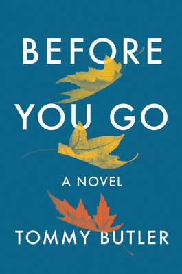 Before You Go by Tommy Butler | O#MentalHealth