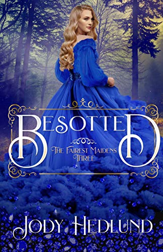 Besotted (The Fairest Maidens, #3) | O#Medieval