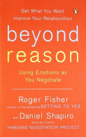 Beyond Reason: Using Emotions as You Negotiate | O#MANAGEMENT