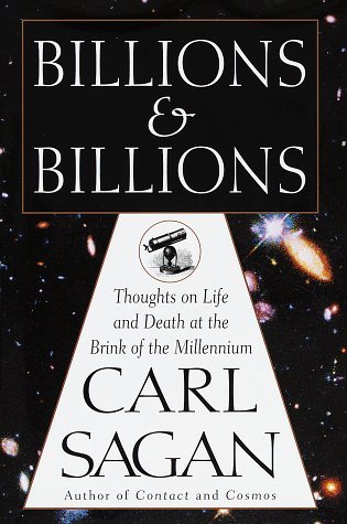 Billions and Billions: Thoughts on Life and Death at the Brink of the Millennium | O#Science