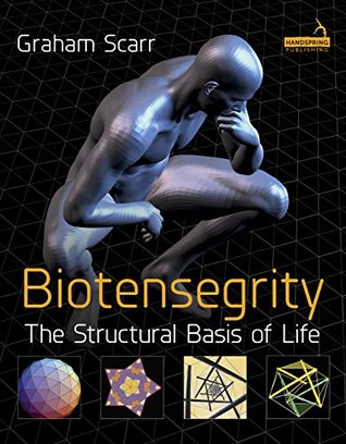 Biotensegrity: The Structural Basis of Life | O#Health