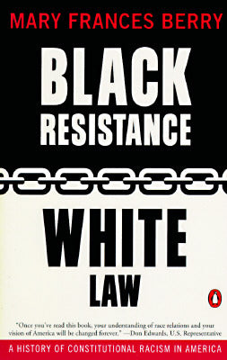 Black Resistance White Law: A History of Constitutional Racism in America | O#Sociology