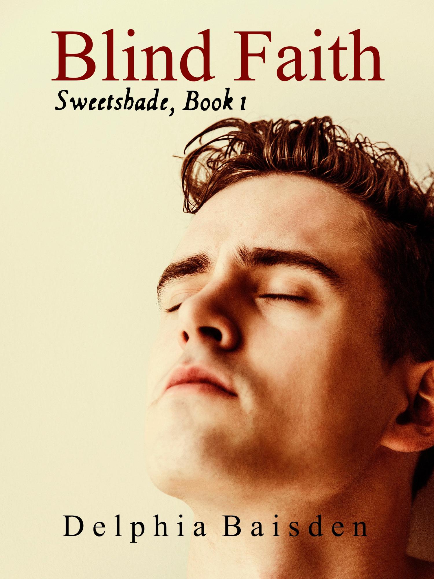 Blind Faith (Sweetshade #1) | O#MentalHealth