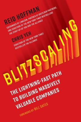 Blitzscaling: The Lightning-Fast Path to Building Massively Valuable Companies | O#MANAGEMENT