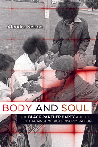Body and Soul: The Black Panther Party and the Fight Against Medical Discrimination | O#Health
