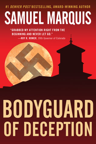 Bodyguard of Deception (World War Two #1) | O#WorldWarII