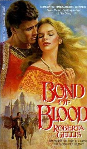 Bond of Blood by Roberta Gellis | O#Medieval