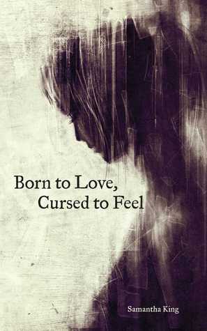 Born to Love, Cursed to Feel | O#Poetry