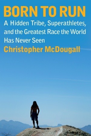 Born to Run: A Hidden Tribe, Superathletes, and the Greatest Race the World Has Never Seen | O#Health