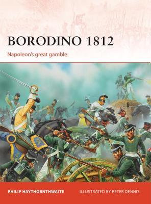 Borodino 1812: Napoleon’s great gamble | O#MilitaryHistory