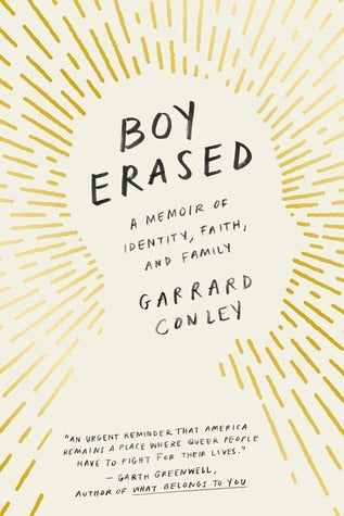 Boy Erased: A Memoir of Identity, Faith, and Family | O#Autobiography