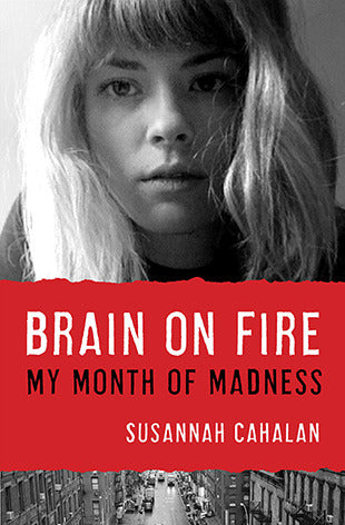 Brain on Fire: My Month of Madness | O#Psychology