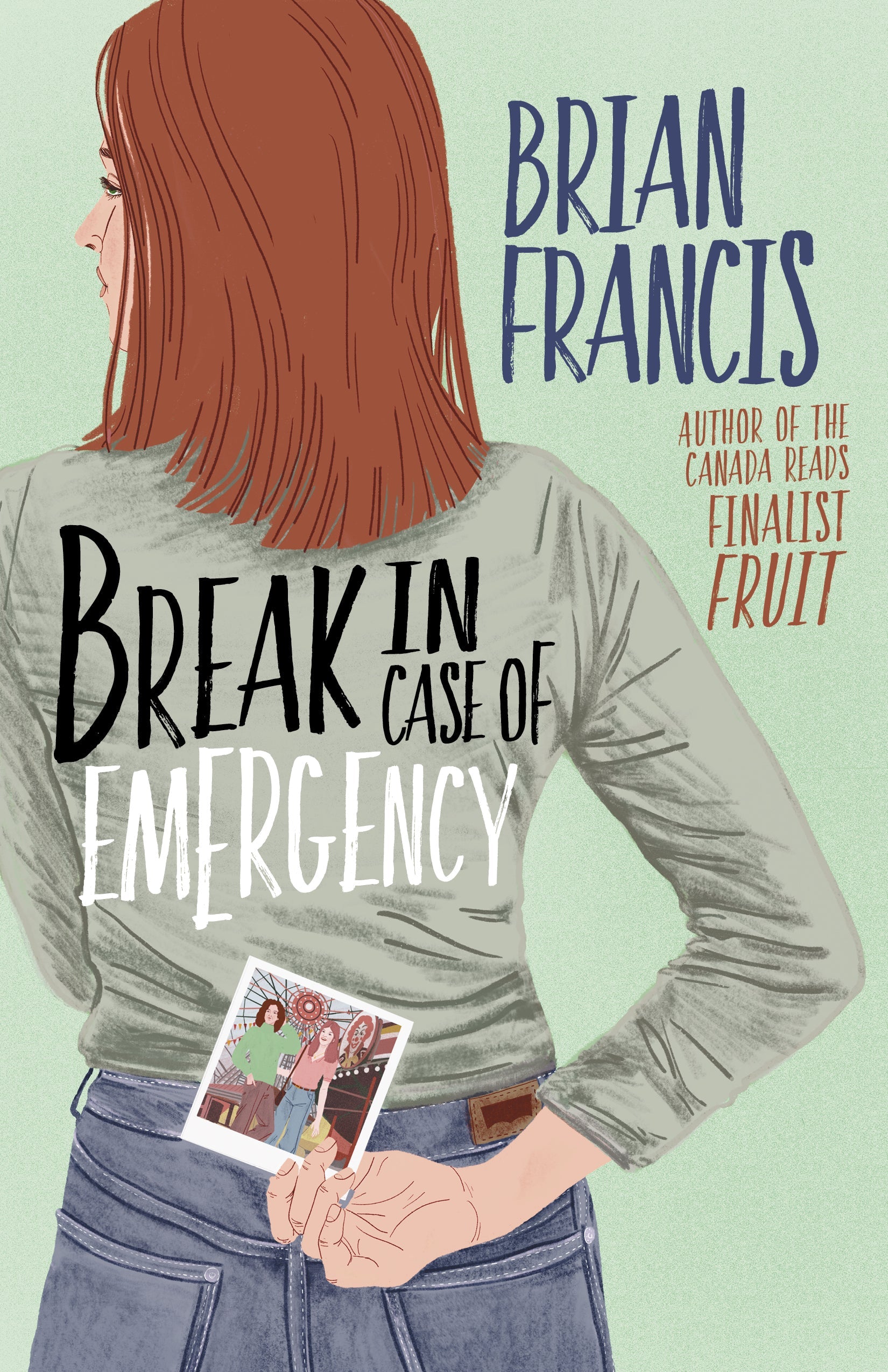 Break in Case of Emergency by Brian  Francis | O#MentalHealth