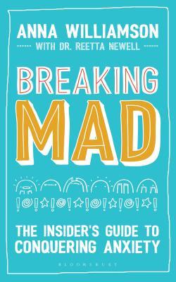 Breaking Mad: The Insider’s Guide to Conquering Anxiety | O#Health