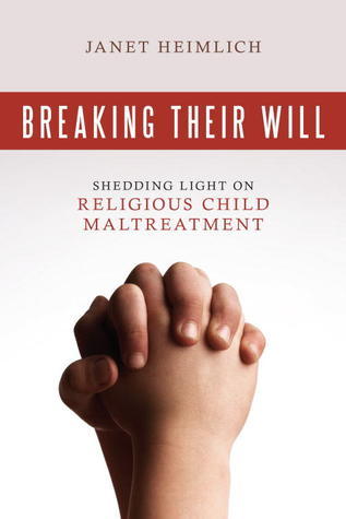 Breaking Their Will: Shedding Light on Religious Child Maltreatment | O#MentalHealth