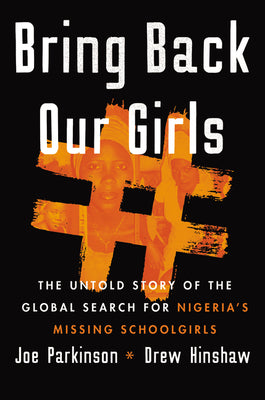 Bring Back Our Girls: The Search for Nigeria’s Missing Schoolgirls and Their Astonishing Survival | O#TrueCrime