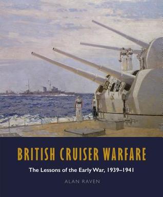 British Cruiser Warfare: The Lessons of the Early War 1939-1941 | O#WorldWarII