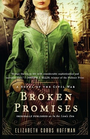 Broken Promises by Elizabeth Cobbs | O#CIVILWAR