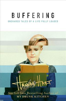 Buffering: Unshared Tales of a Life Fully Loaded | O#Autobiography