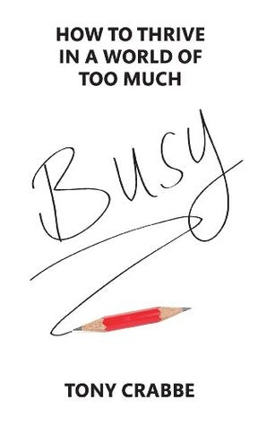 Busy: How to Thrive in a World of Too Much | O#Psychology