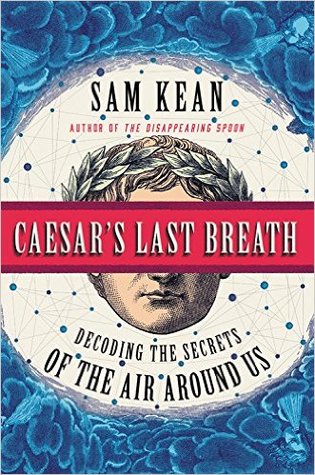 Caesar's Last Breath: Decoding the Secrets of the Air Around Us | O#Science