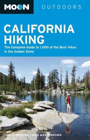 California Hiking: The Complete Guide to 1,000 of the Best Hikes in the Golden State (Moon Outdoors) | O#Travel