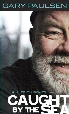 Caught by the Sea: My Life on Boats | O#Autobiography