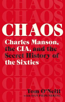 Chaos: Charles Manson, the CIA, and the Secret History of the Sixties | O#TrueCrime