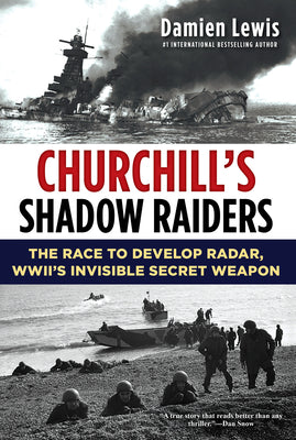 Churchill’s Shadow Raiders: The Race to Develop Radar, World War II’s Invisible Secret Weapon | O#WorldWarII