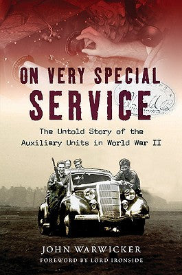 Churchill’s Underground Army: A History Of The Auxiliary Units In World War Ii | O#WorldWarII