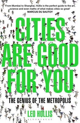 Cities Are Good for You: The Genius of the Metropolis | O#Sociology