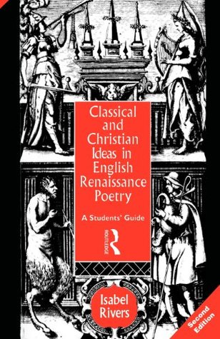 Classical and Christian Ideas in English Renaissance Poetry: A Student’s Guide | O#Poetry