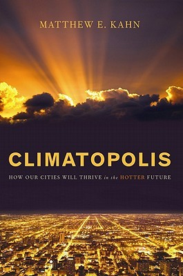 Climatopolis: How Our Cities Will Thrive in the Hotter Future | O#Sociology