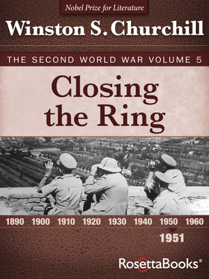 Closing the Ring: The Second World War, Volume 5 | O#WorldWarII