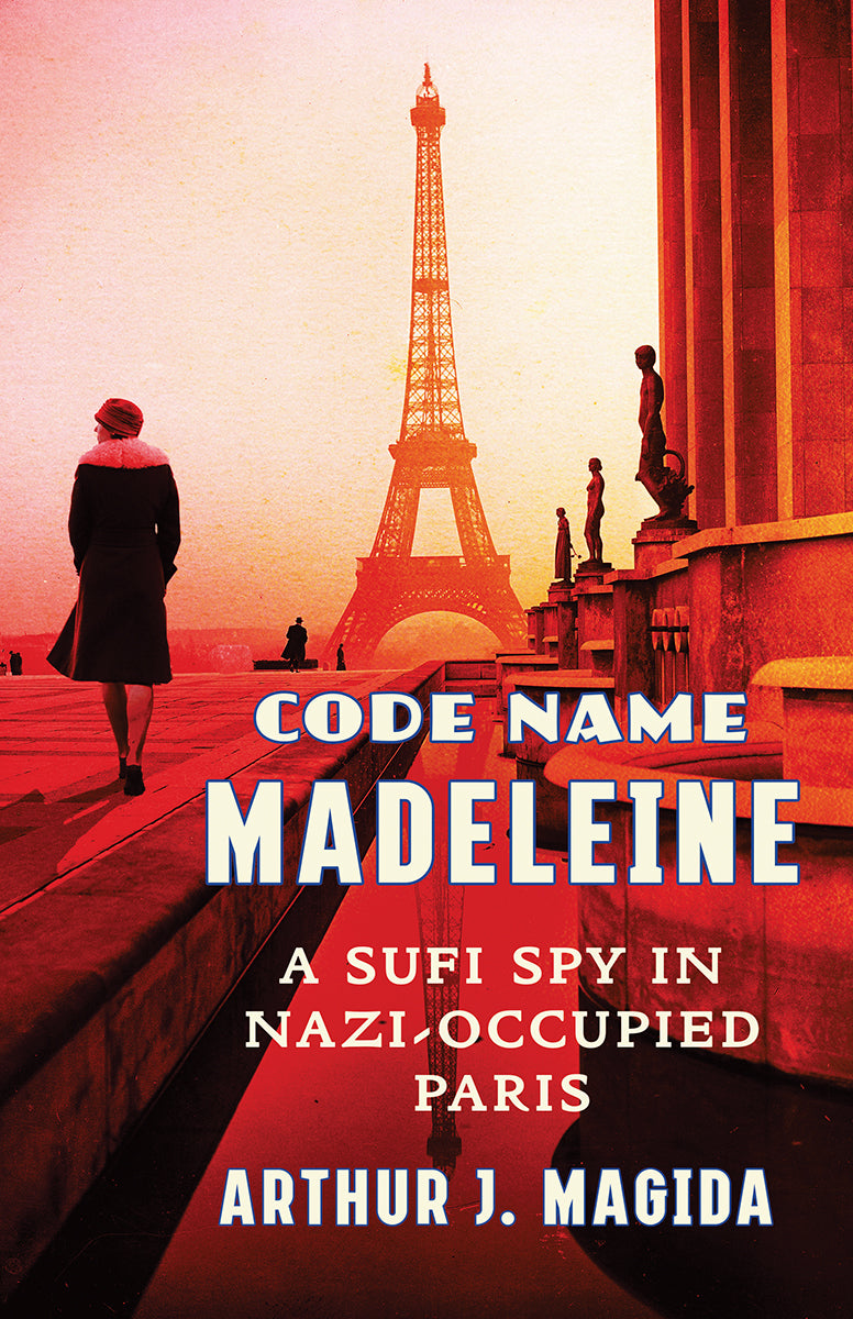 Code Name Madeleine: A Sufi Spy in Nazi-Occupied Paris | O#WorldWarII