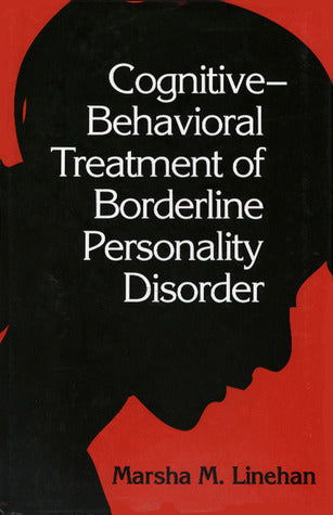 Cognitive-Behavioral Treatment of Borderline Personality Disorder | O#MentalHealth