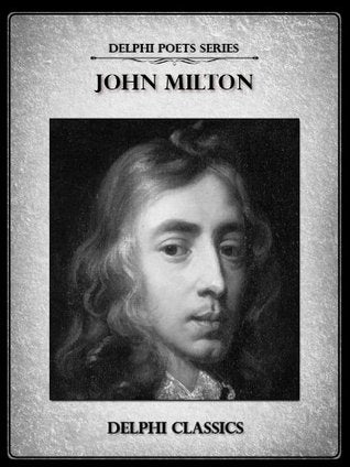 Complete Works by John Milton | O#Poetry