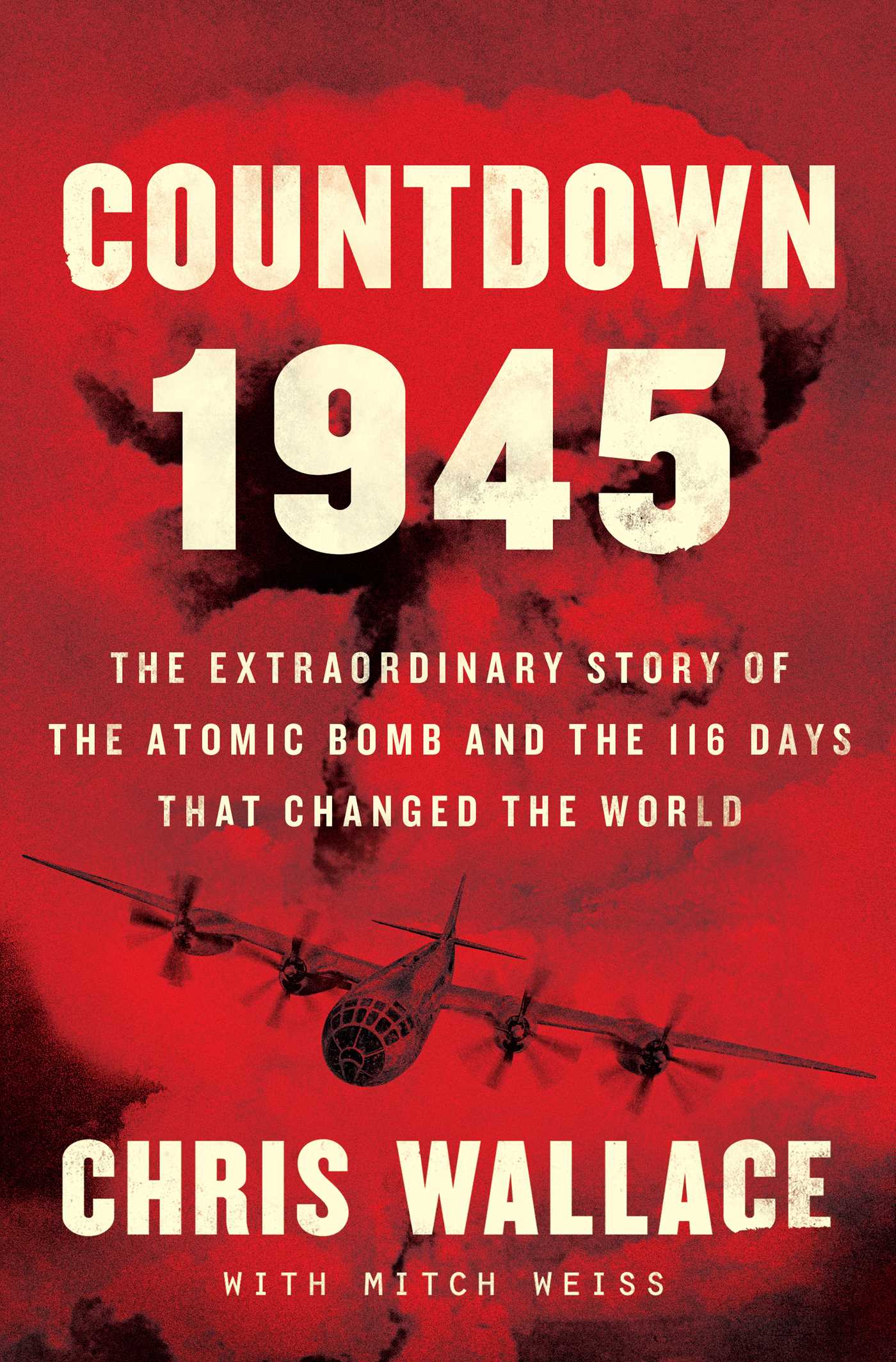 Countdown 1945: The Extraordinary Story of the 116 Days that Changed the World | O#WorldWarII
